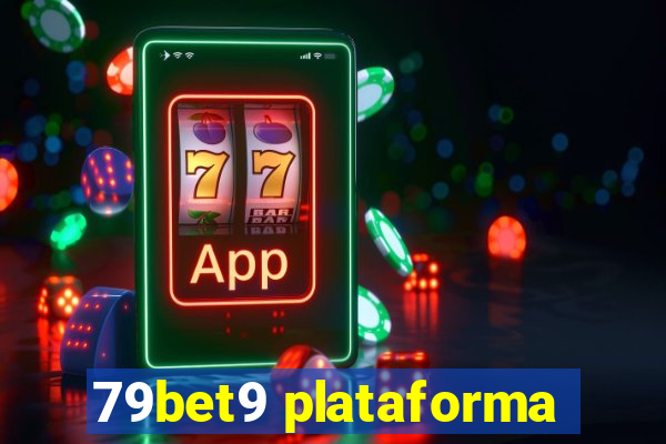 79bet9 plataforma